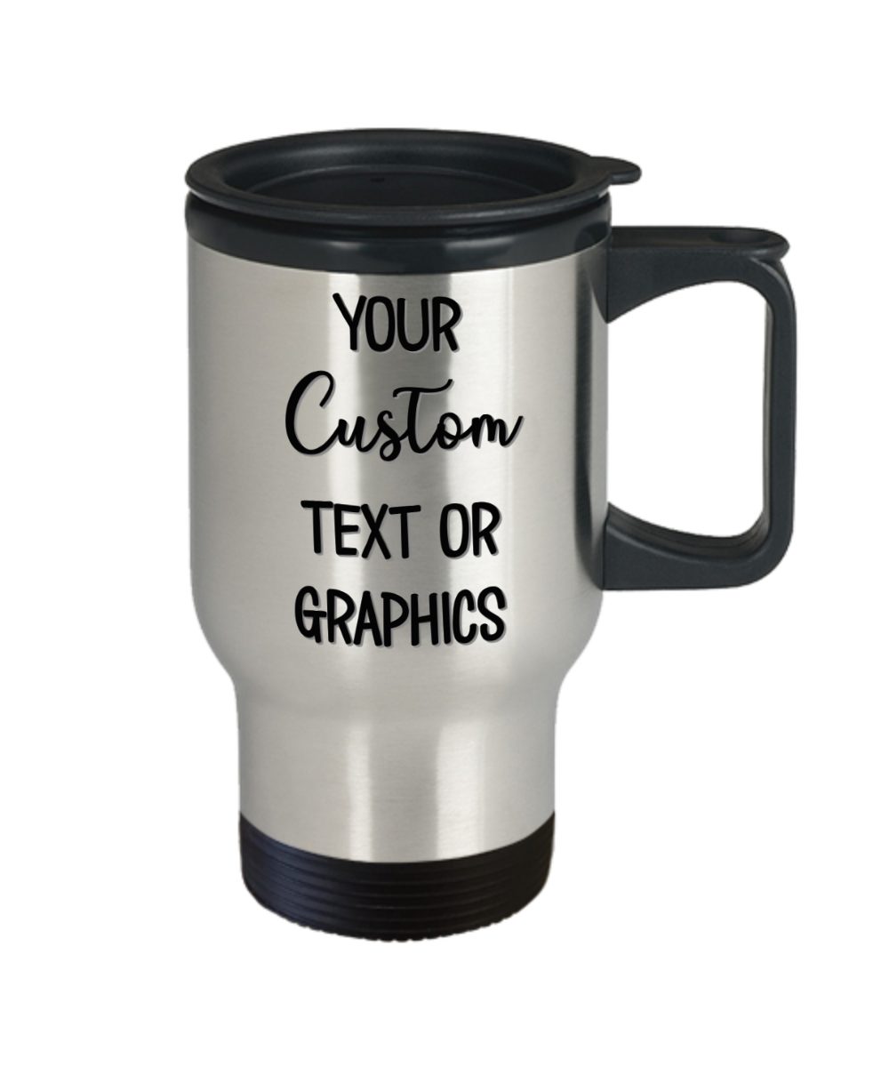 Custom Travel Mug Personalized with Your Text or Logo | The Improper Mug