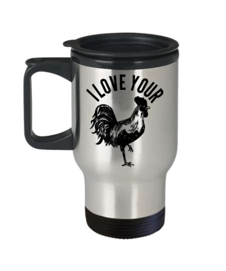i-love-your-cock-travel-mug