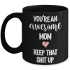 you're-an-awesome-mom-mug