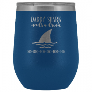daddy-shark-needs-a-drink-engraved-wine-tumbler