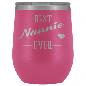 best-nannie-ever-engraved-wine-tumbler