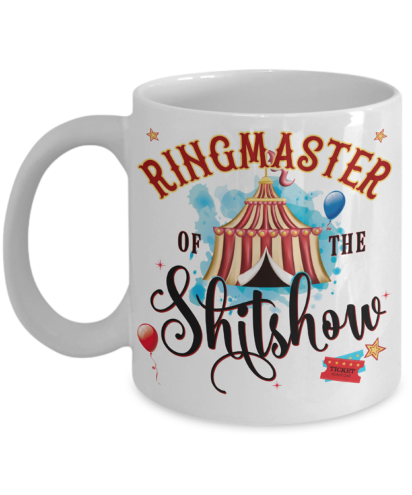ringmaster-of-the-shit-show-mug