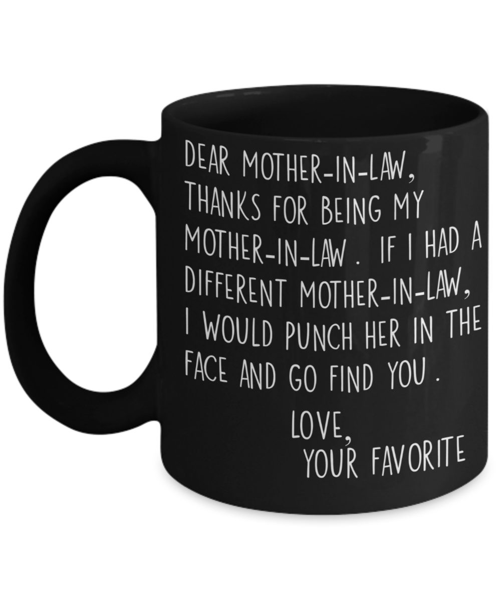 Dear Mother-in-Law Mug - Punch in the Face - Funny Gift from Son or Daughter | The Improper Mug