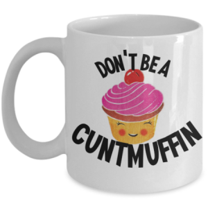 cunt-mug