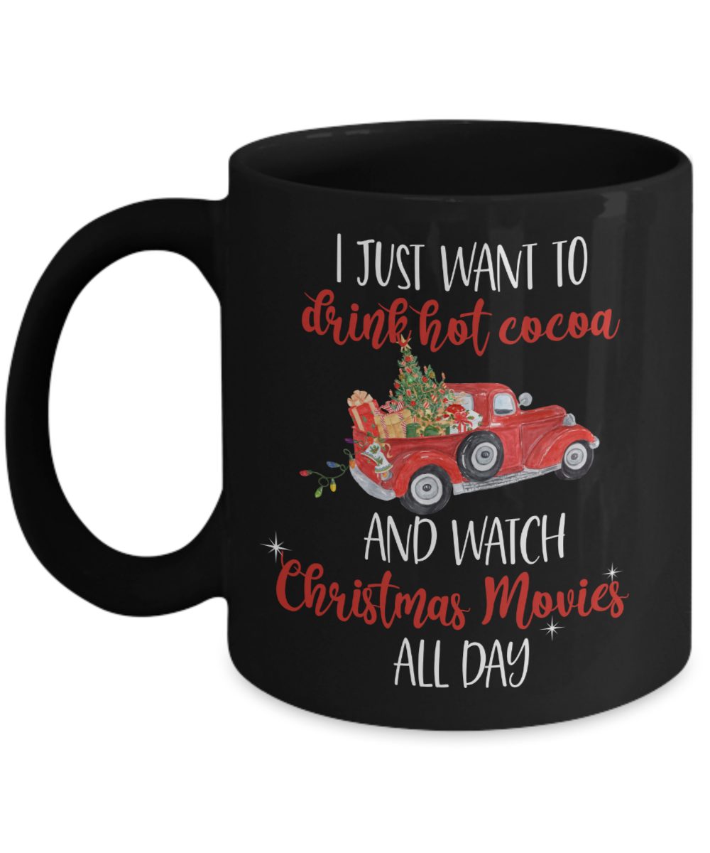 Custom Mug I Just Want to Drink Hot Cocoa and Listen to 