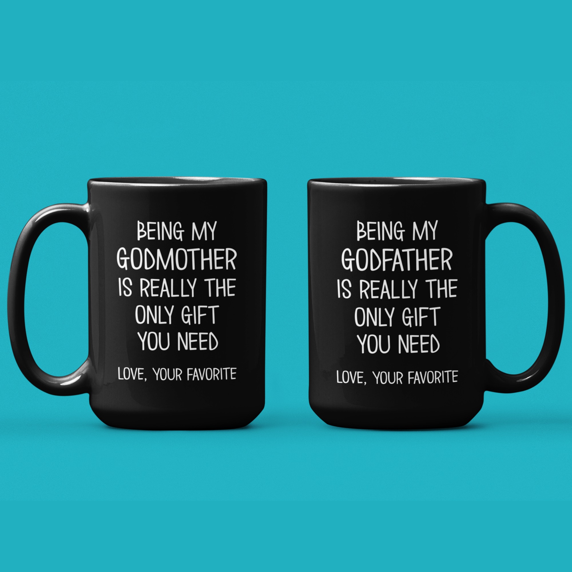 Being My Godmother and Godfather Is Really The Only Gift You Need Mug ...