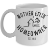 mother-effing-homeowner-mug
