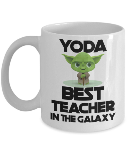 Teacher Gift Ideas Mothers Day Gifts End Of Term Gift Yoda Best Teacher Mug School Leaver Gift For Teacher