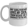 my-girlfriend-loves-my-cock-mug