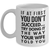 if-at-first-you-dont-succeed-mug