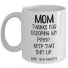 mom-thanks-for-scooping-my-poop-mug