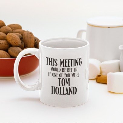 Tom Holland Gift for Spiderman Fans - This Meeting Would Be Better Funny  Coffee Mug | The Improper Mug