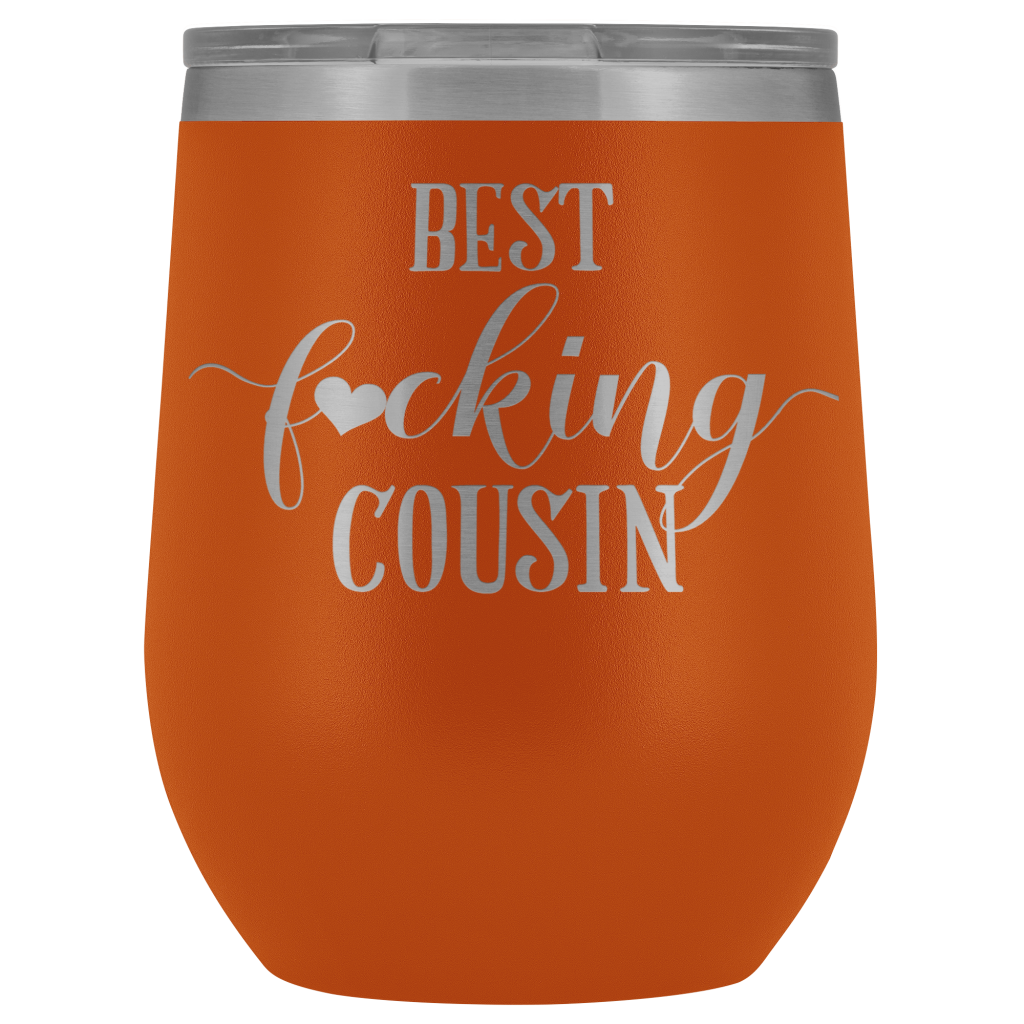 gift-for-cousin-best-fucking-cousin-engraved-tumbler-funny-cousin