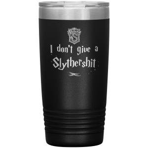 i-dont-a-give-a-slythershit-tumbler