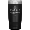 i-dont-give-a-gryffindamn-tumbler
