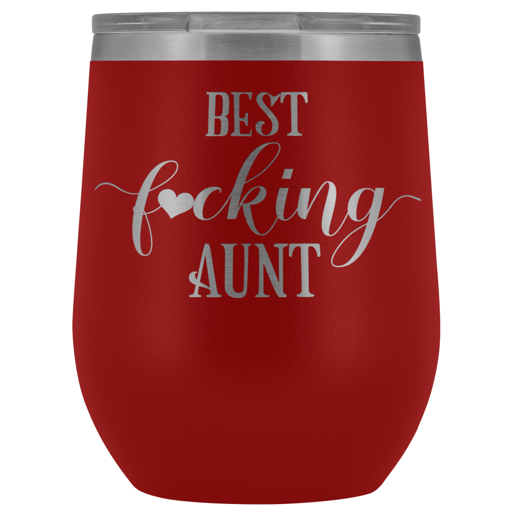 Funny T For Aunt Best Fucking Aunt Engraved Tumbler The Improper Mug
