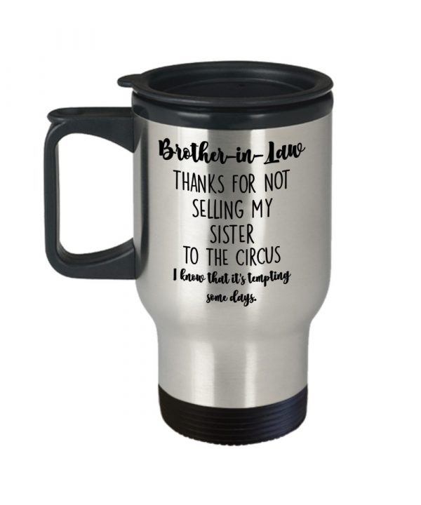 brother-in-law-circus-travel-mug