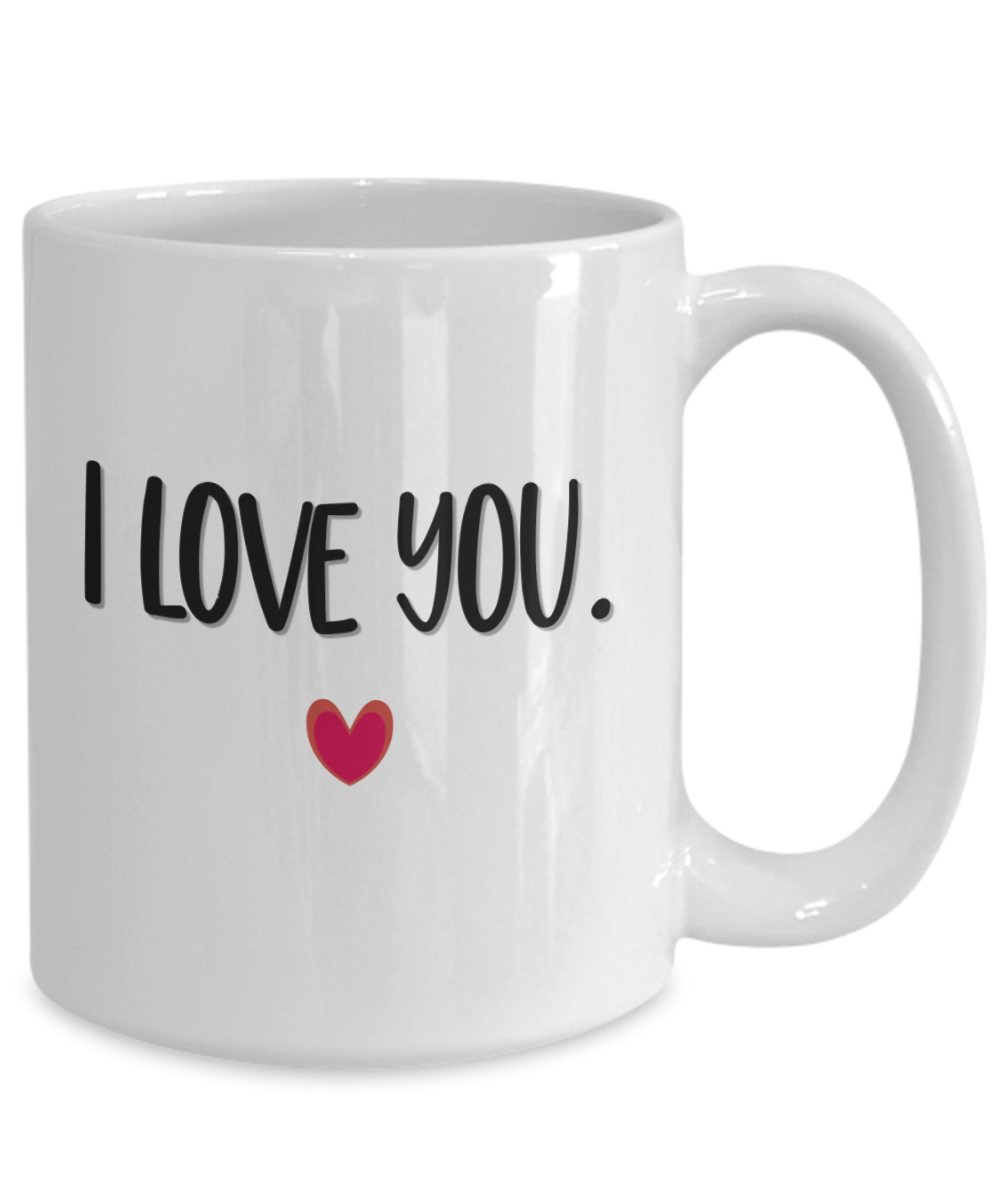 I Love You Coffee Mug - Cute Ideas for Valentine's Day | The Improper Mug