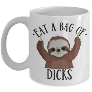 eat-a-bag-of-dicks-coffee-mug