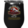 Dadasaurus-wine-tumbler