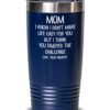 Funny-Mother’s-Day-Mugs-Tumbler-1