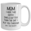 Mom-hope-this-coffee-mug-1