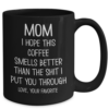 Mom-hope-this-coffee-mug-3
