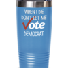 dont-let-me-vote-democrat-tumbler-3