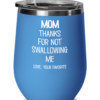funny-mothers-day-mugs-winw-tumbler-1