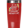 funny-mothers-day-tumbler-6
