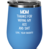 wiping-my-ass-and-shit-wine-tumbler-1
