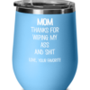wiping-my-ass-and-shit-wine-tumbler-3