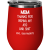 wiping-my-ass-and-shit-wine-tumbler-5