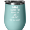 wiping-my-ass-and-shit-wine-tumbler-6