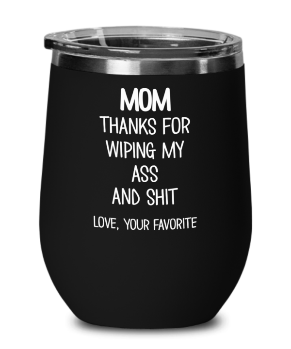 wiping-my-ass-and-shit-wine-tumbler