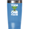 yoda-one-for-me-tumbler-3