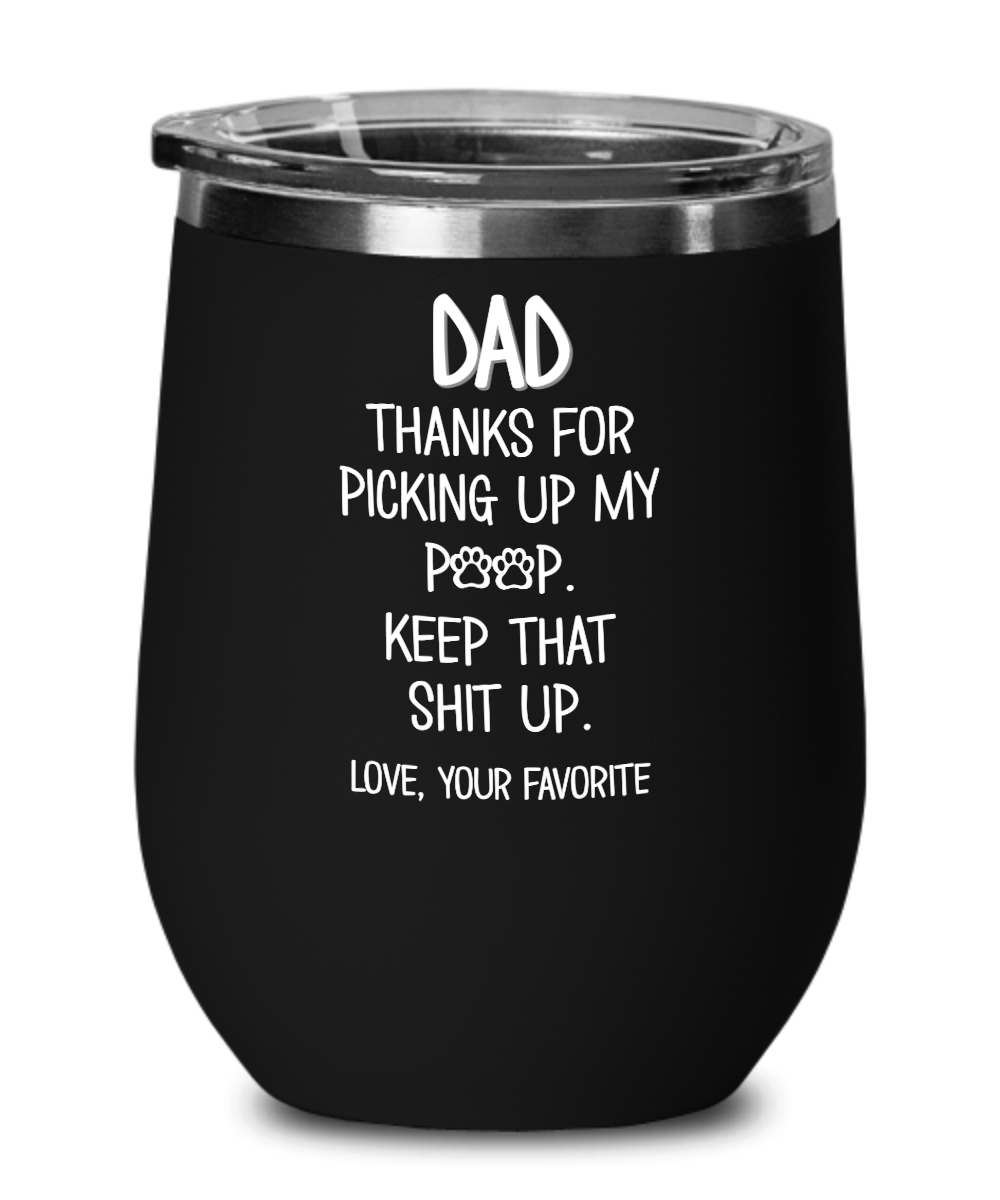 You're the best boss, keep that shit up Personalized Tumbler