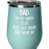 funny-wine-tumbler-for-dad-6