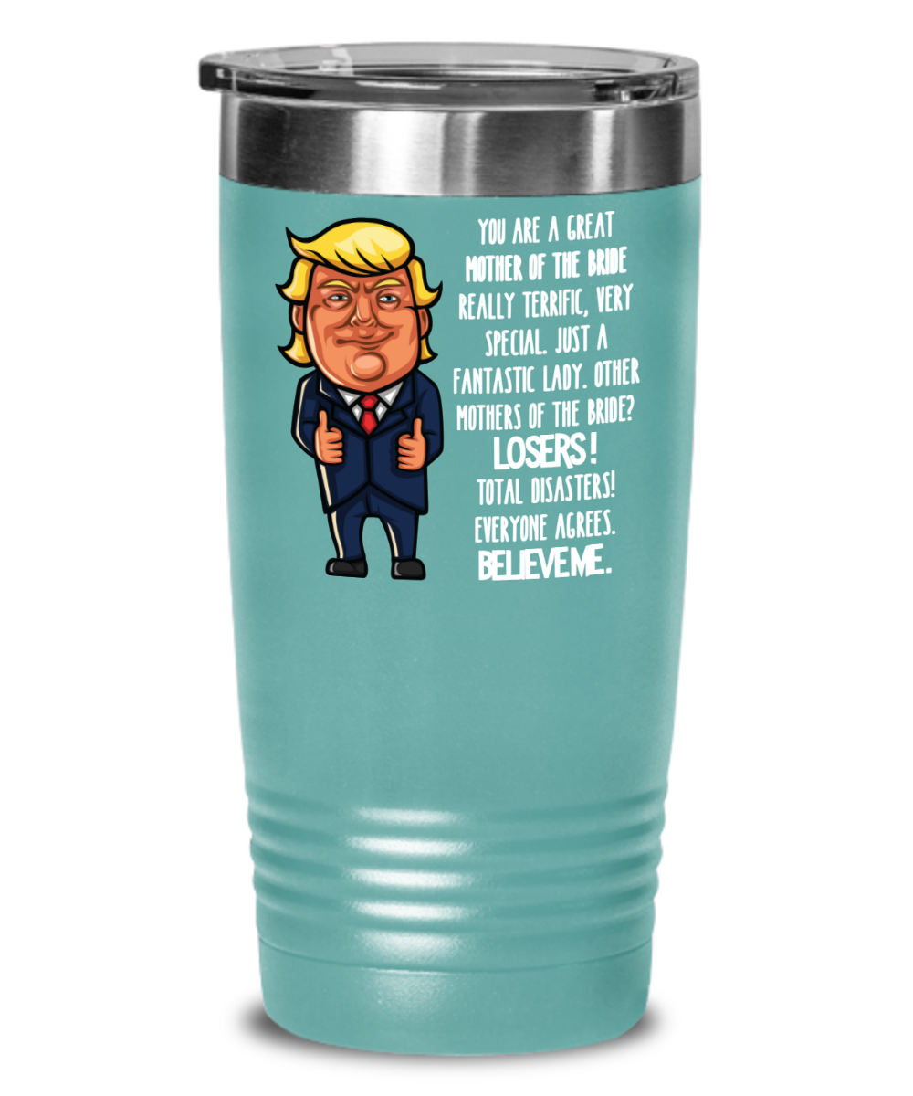 https://impropermug.com/wp-content/uploads/2021/05/trump-mother-of-the-bride-tumbler-6.png