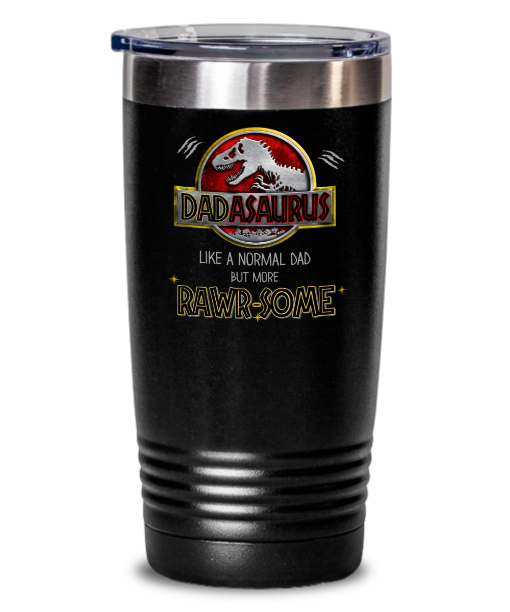 Dadasaurus Wine Tumbler Like A Normal Dada But More