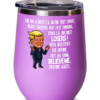 Donald Trump Wine Tumbler – You Are A Great ER Doctor-2