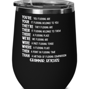 Grammar-Bitches-wine-Tumbler