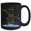 I Fell Into a Book And Can’t Get Up Coffee-Mug-3