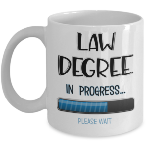 Law-Degree-In-Progress-Coffee-Mug