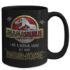 Mamasaurus-rawr-some-coffee-mug-3