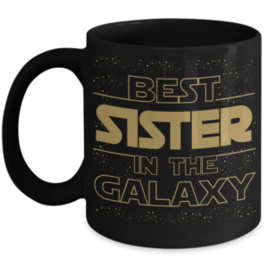 Best-Sister-In-The-Galaxy-Coffee-Mug