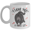 i-love-you-a-hole-lot-mug