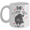 dad-i-love-you-a-hole-lot-cat-butt-mug