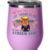 trump-liberal-child-wine-tumbler-2