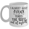 almost-gave-a-fuck-mug